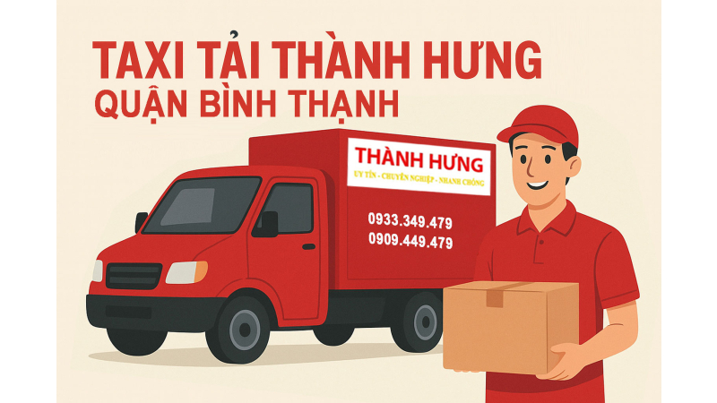 Taxi Tải Thành Hưng Quận Bình Thạnh