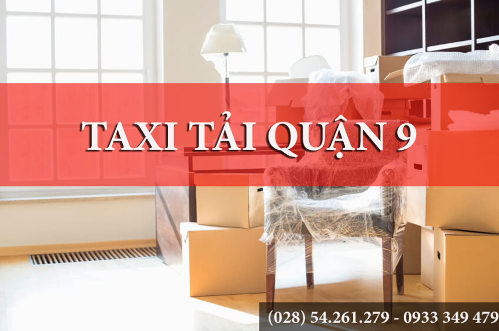 Taxi Tải Quận 9,Taxi Tai Quan 9